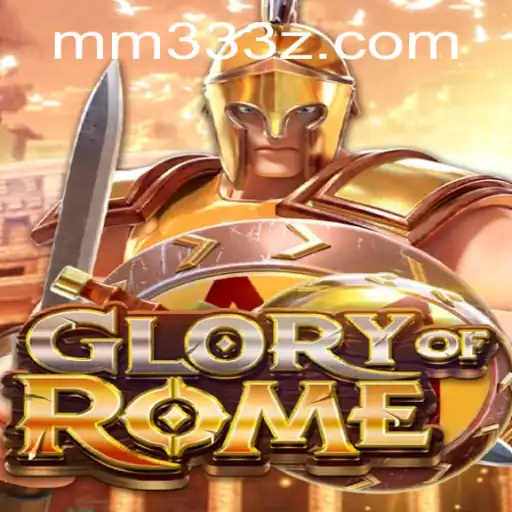 GloryofRome: Descubra o Novo Fenômeno de Jogos MM33Bet