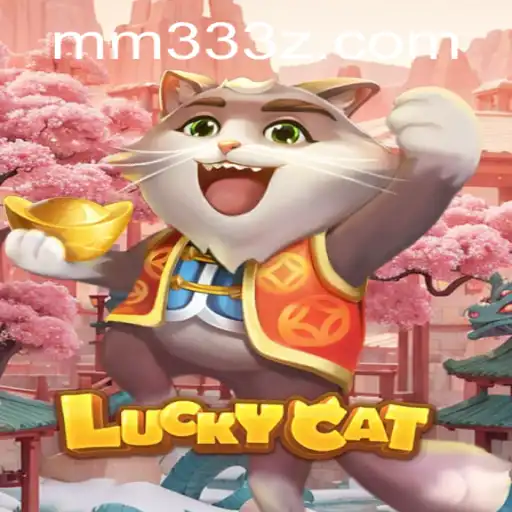 Descubra o Mundo de LuckyCat: Um Olhar Detalhado sobre o Jogo MM33Bet